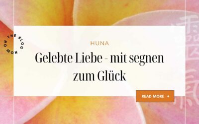 Gelebte Liebe – Mit segnen zum Glück